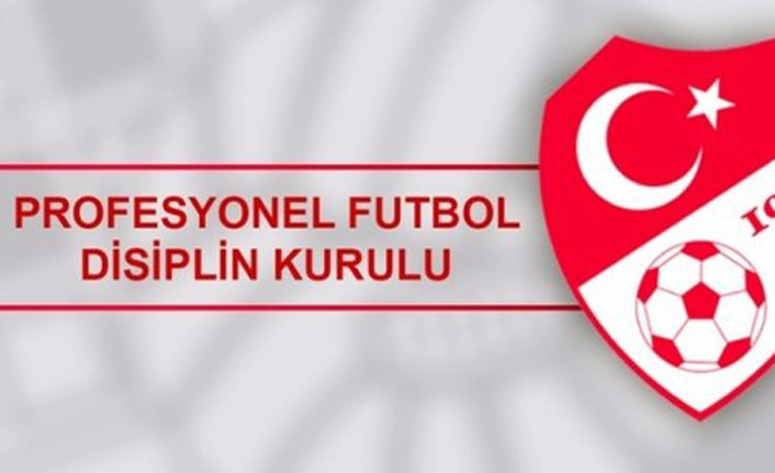 PFDK’dan ceza geldi