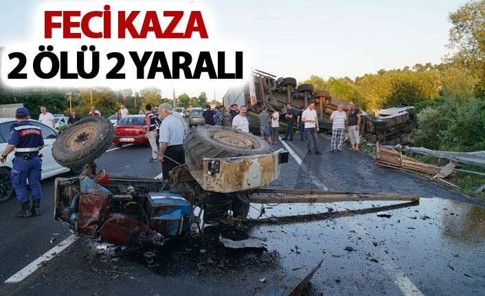 Tır ile traktör çarpıştı: 2 ölü, 2 yaralı