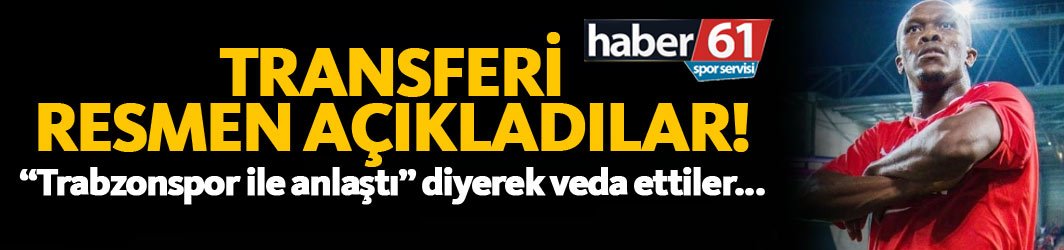 Anthony'nin Trabzonspor'a transferini açıkladılar!