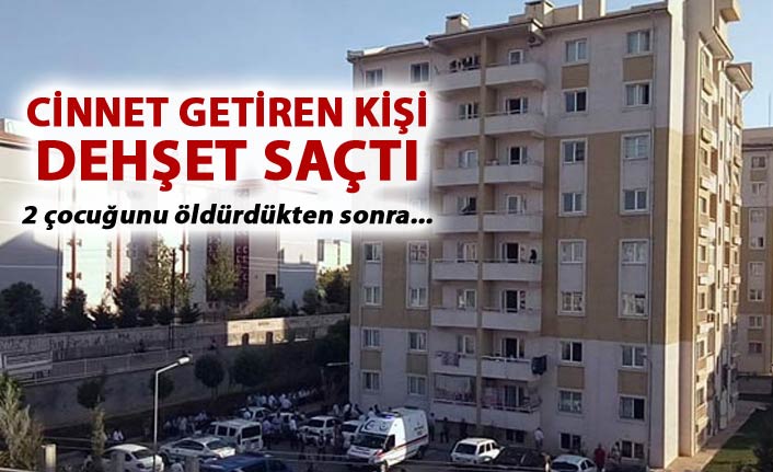 Cinnet getiren kişi dehşet saçtı - 2 çocuğunu öldürdükten sonra...