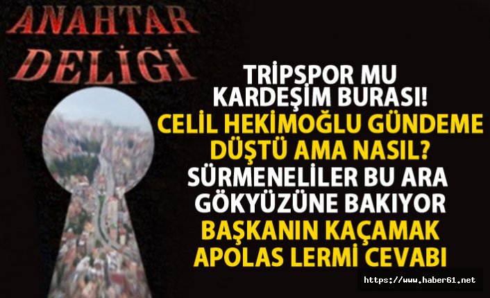 Anahtar Deliği 27.08.2018-TRİPSPOR MU KARDEŞİM BURASI!