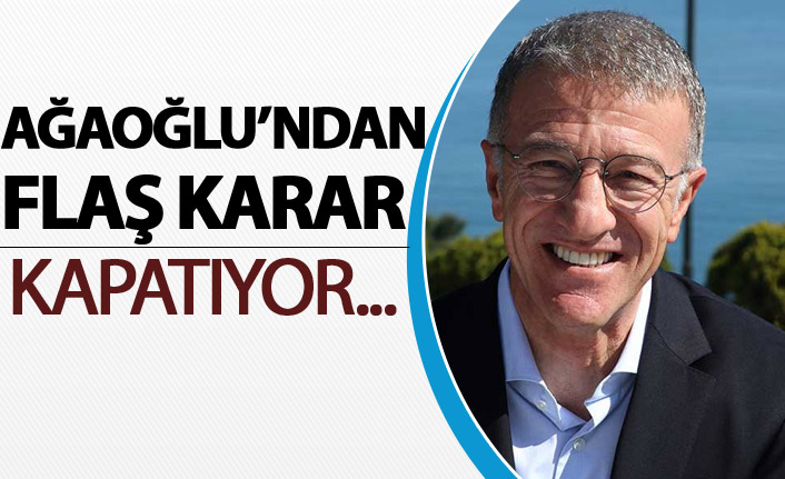 Ağaoğlu'ndan flaş karar! Kapatıyor...