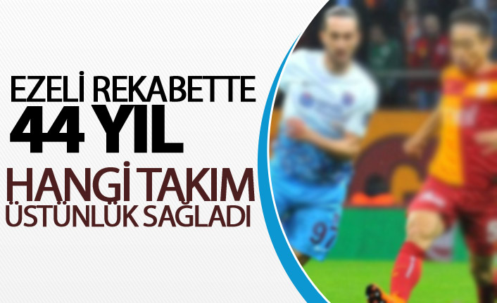 Trabzonspor Galatasaray'ın 44 yıllık rekabeti