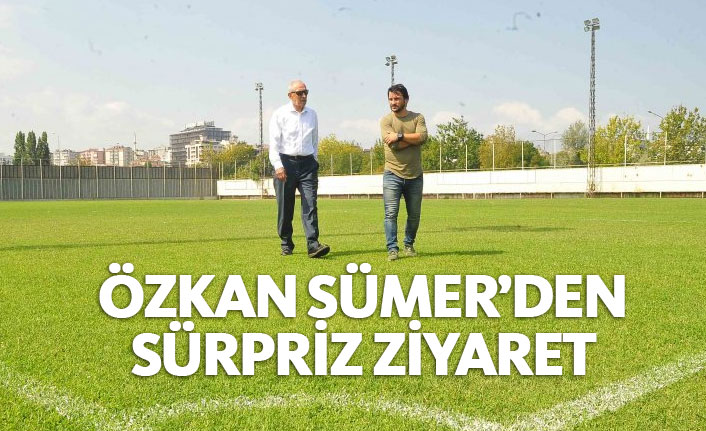 Özkan Sümer'den sürpriz ziyaret