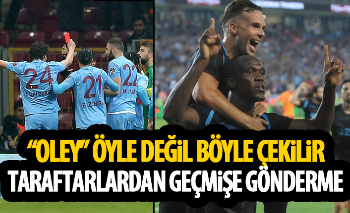 Trabzonspor-Galatasaray Maçında Tarihi Gönderme: Tribünlerden “Oley” Sesleri Yükseldi