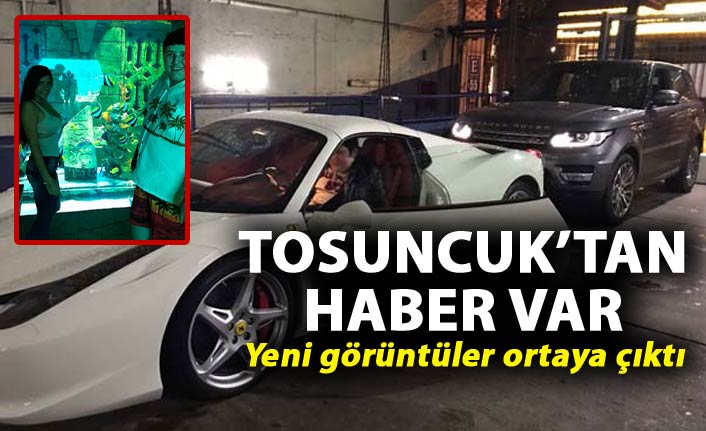 Tosuncuk'tan haber var - Yeni fotoğraflar ortaya çıktı