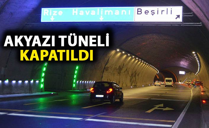 Trabzon'da Akyazı tüneli kapatıldı