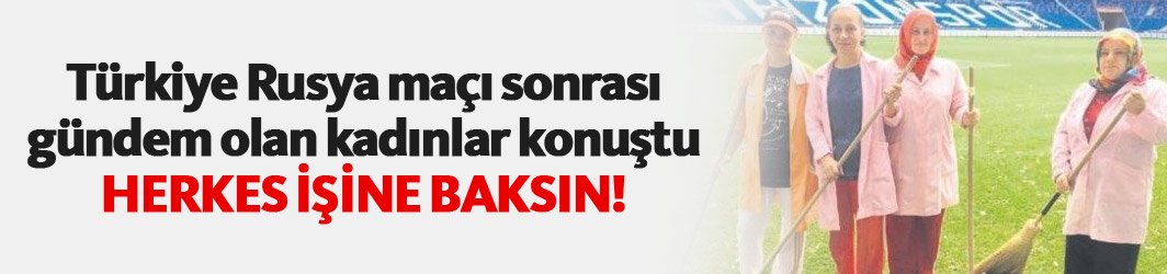 Türkiye-Rusya Maçına damga vurmuşlardı! O kadınlar konuştu!