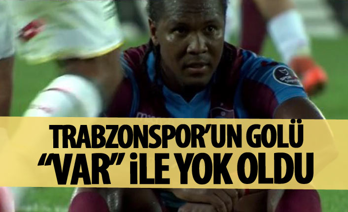 Trabzonspor'un 1 puanına VAR engeli