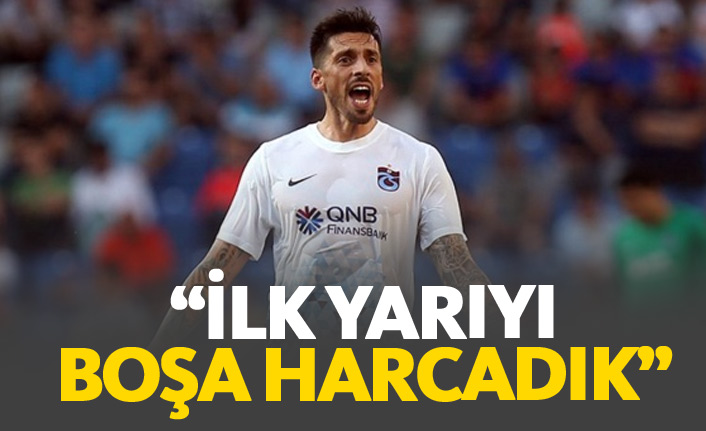 Sosa: İlk yarıyı boşa harcadık