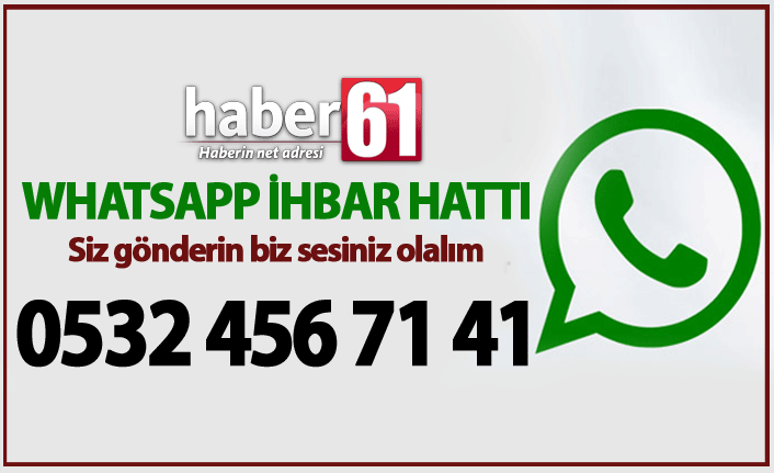 Haber61 Whatsapp ihbar hattı