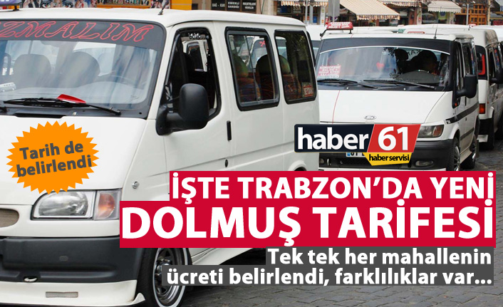 İşte Trabzon'da dolmuşların yeni tarifesi! 24.09.2018