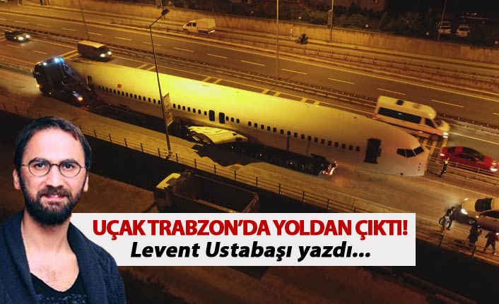 Trabzon'da Uçak yoldan çıktı!