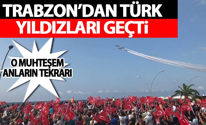 Türk Yıldızları Ortahisar Semalarını İkinci Kez Aydınlattı: Muhteşem Gösteri Nefes Kesti