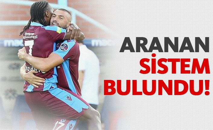 Trabzonspor aradığı sistemi buldu