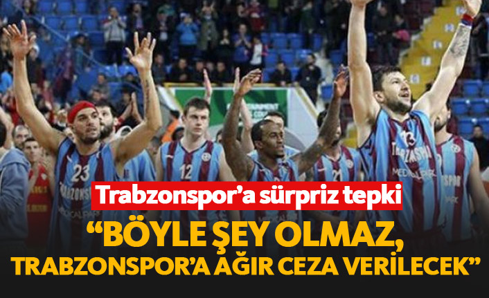 "Trabzonspor'a ağır ceza verilecek"