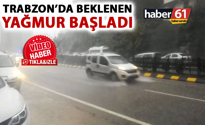 Trabzon'da beklenen yağış geldi. 04.10.2018