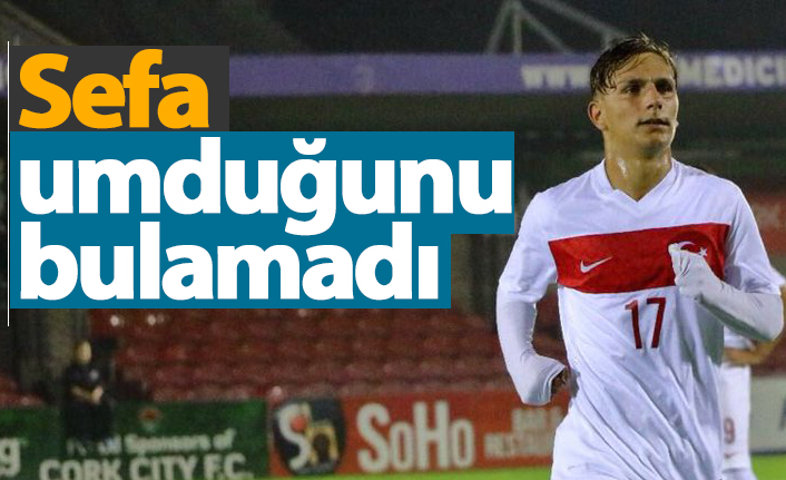 Sefa umduğunu bulamadı