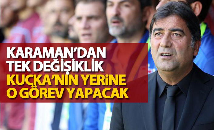 Kadrolar belli oldu Ünal Karaman'dan tek değişiklik!