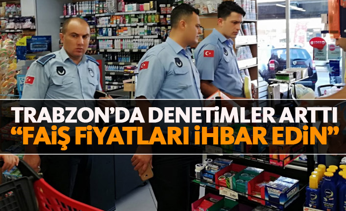 Trabzon'da faiş fiyat uyarısı! 188'e bildirin