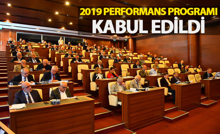 Ortahisar'ın, 2019 Yılı Performans Programı kabul edildi