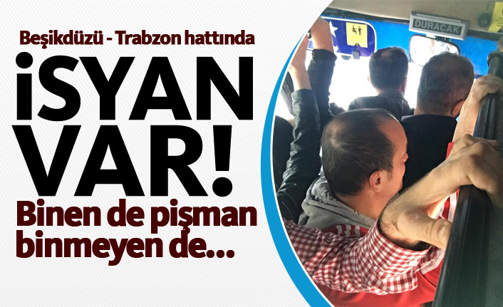 Beşikdüzü – Trabzon Hattında Belediye otobüsü isyanı