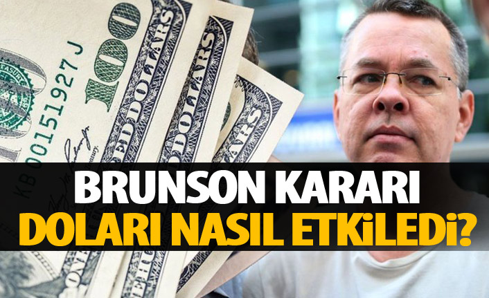 Brunson kararı sonrası dolar ne kadar?