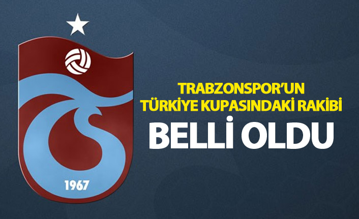 Trabzonspor’un Türkiye Kupası’ndaki Rakibi Bugsaşspor Oldu