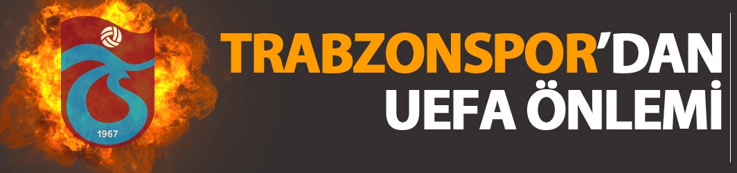 Trabzonspor'dan Galatasaray önlemi