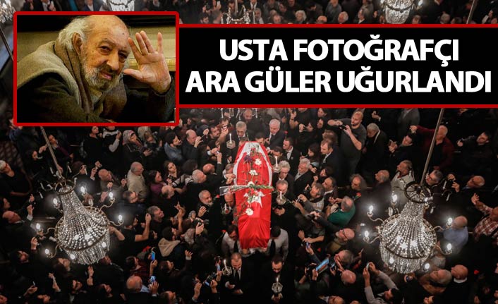 Ara Güler son yolculuğuna uğurlandı
