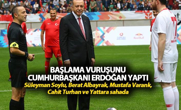 Başlama vuruşunu Cumhurbaşkanı Erdoğan yaptı - 8 gol
