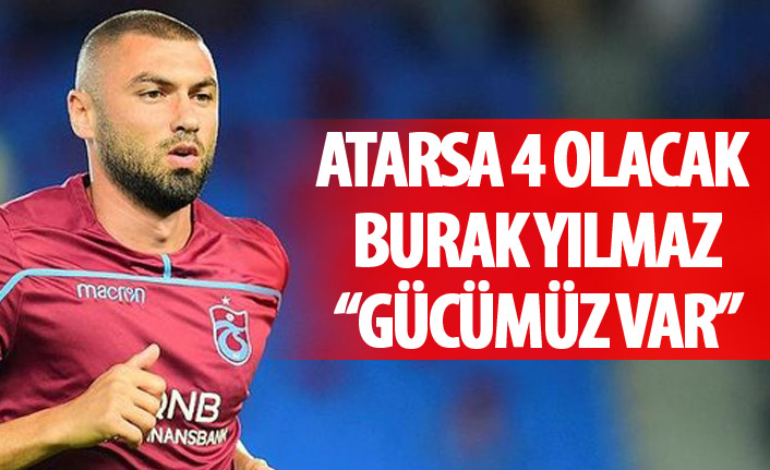 Burak Yılmaz boş geçmek istemiyor