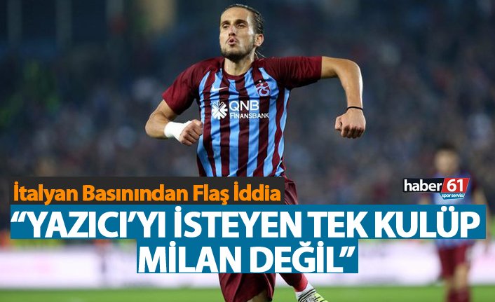 İtalyanlar'dan flaş iddia: "Yusuf'u isteyen tek kulüp Milan değil"
