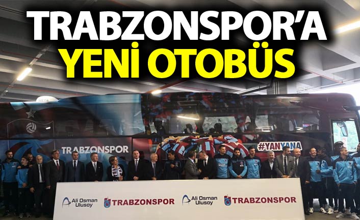 Trabzonspor'a yeni otobüs