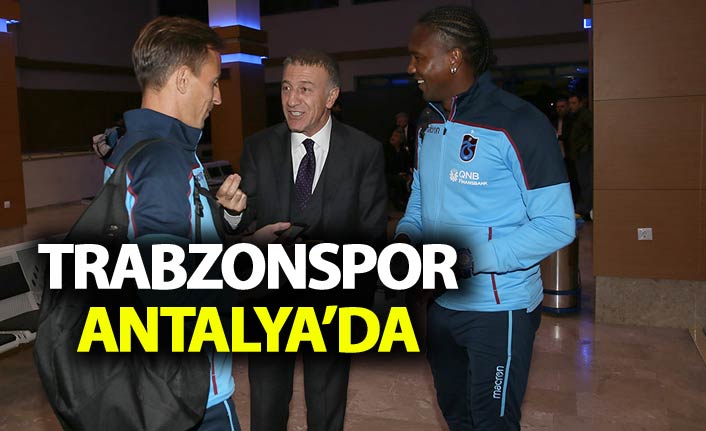 Trabzonspor Antalya'ya gitti - 25 Ekim 2018