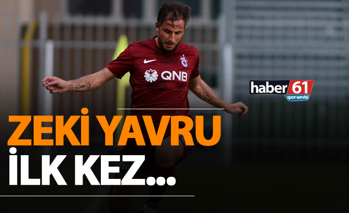 Zeki Yavru Trabzonspor formasıyla ilkkez