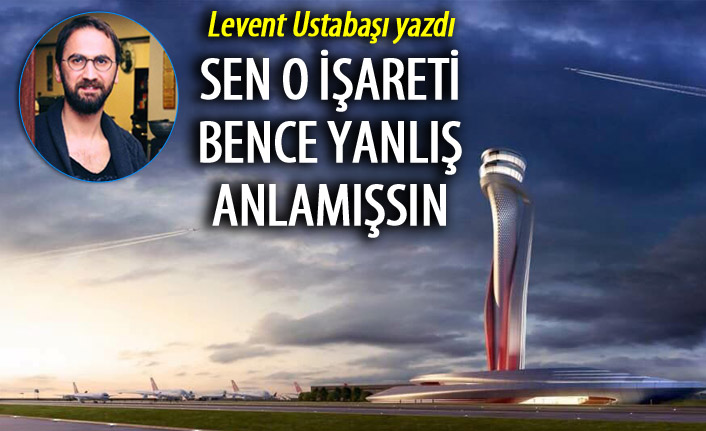 Sen o işareti bence  yanlış anlamışsın!