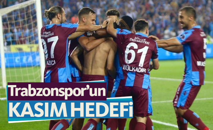 Trabzonspor'un kasım hedefi