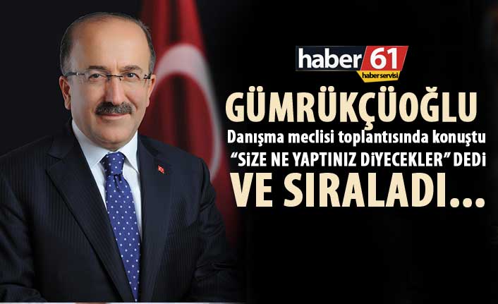 Gümrükçüoğlu “Size bir şey yapmadı diyecekler” dedi ve sıraladı…