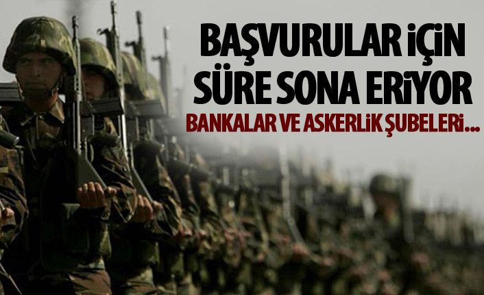 Bedelli için bugün son!