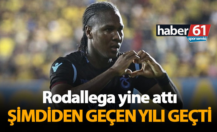 Rodallega geçen yılı geçti