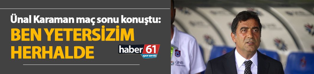 Ünal Karaman puan kayıpları sorusuna böyle cevap verdi