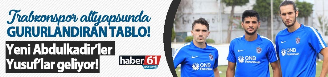 Trabzonspor altyapısı gümbür gümbür geliyor!