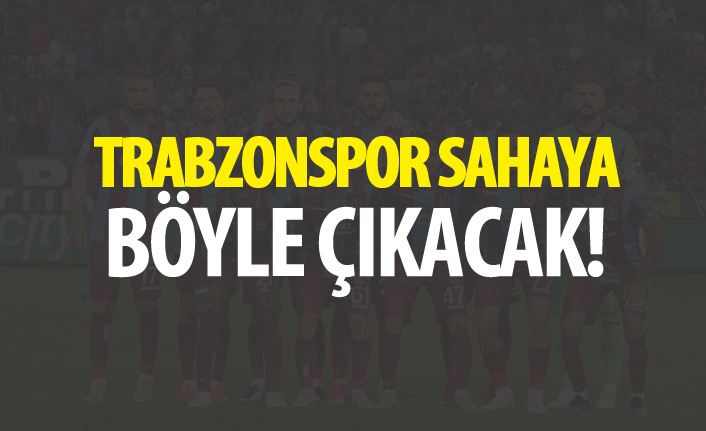 Trabzonspor Yeni Malatyaspor maçına böyle çıkacak. 09-11-2018