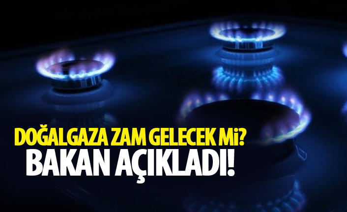 Bakan açıkladı! Zam yok indirim olabilir!