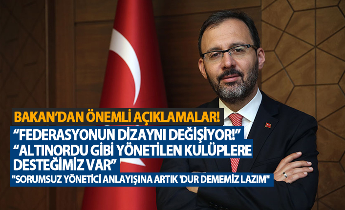 Bakan'dan Türk futbolu adına önemli açıklamalar!