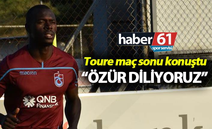 Toure: "Özür diliyoruz"
