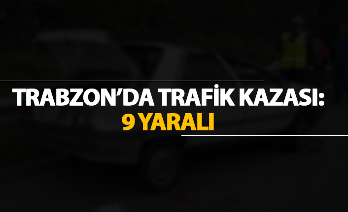 Trabzon Çarşıbaşı’nda araç takla attı: 8 kişi yaralandı