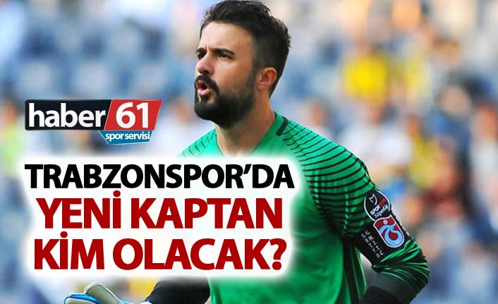 Trabzonspor'un yeni kaptanı kim olacak?