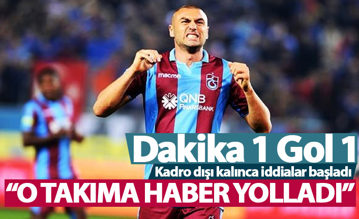 Burak kadro dışı kaldı, transfer iddiaları başladı
